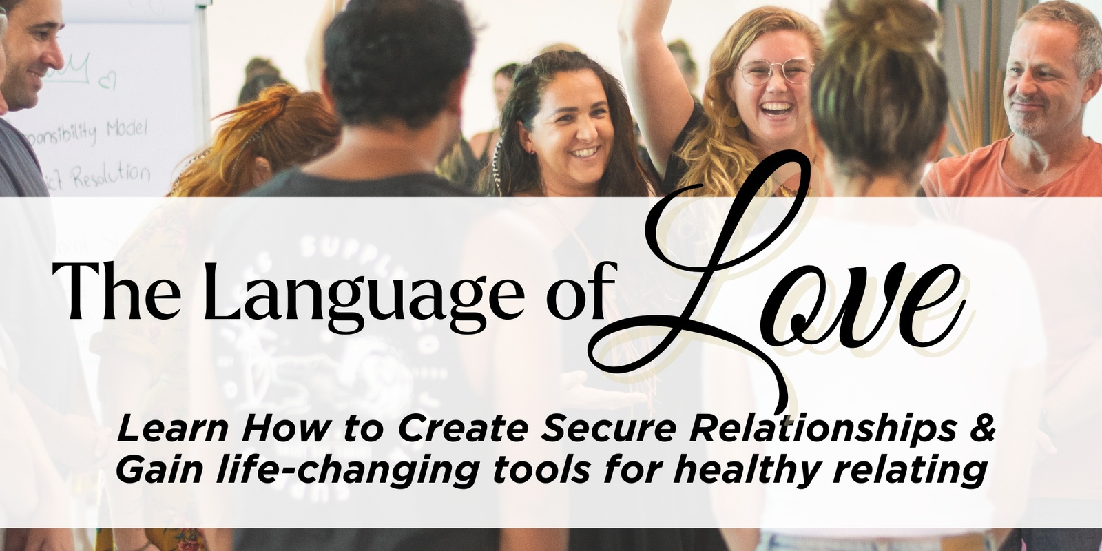Banner image for The Language of Love ~ Learn How to Create Secure Relationships & Gain Life-changing Tools for Healthy Relating | SUNSHINE COAST