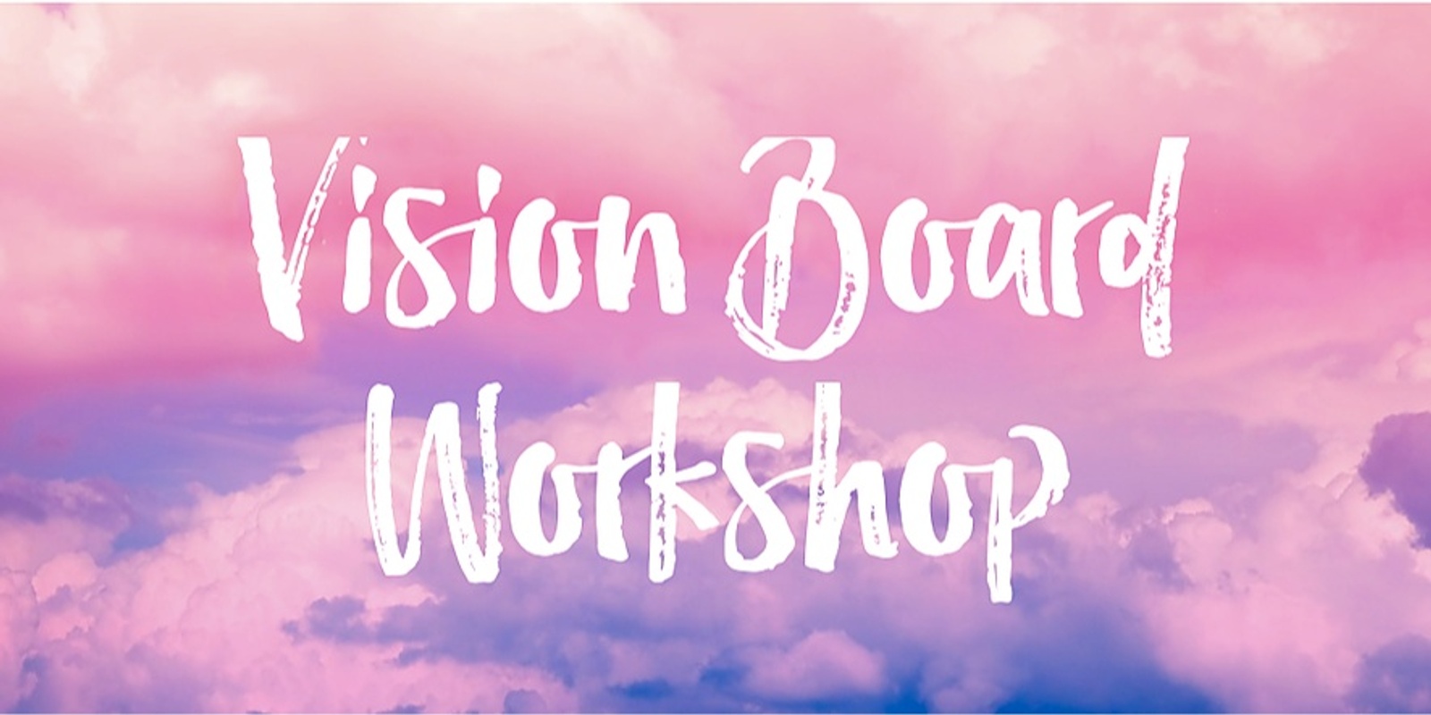 Banner image for New Year Vision Board Workshop (for women only)