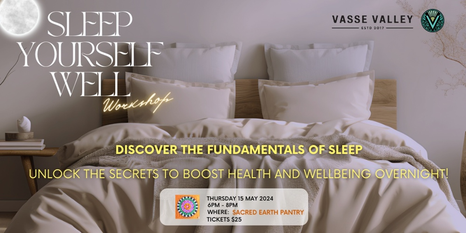Banner image for Sleep Yourself Well:  Natural Management Techniques to unlock the secrets to boost health and wellbeing overnight.