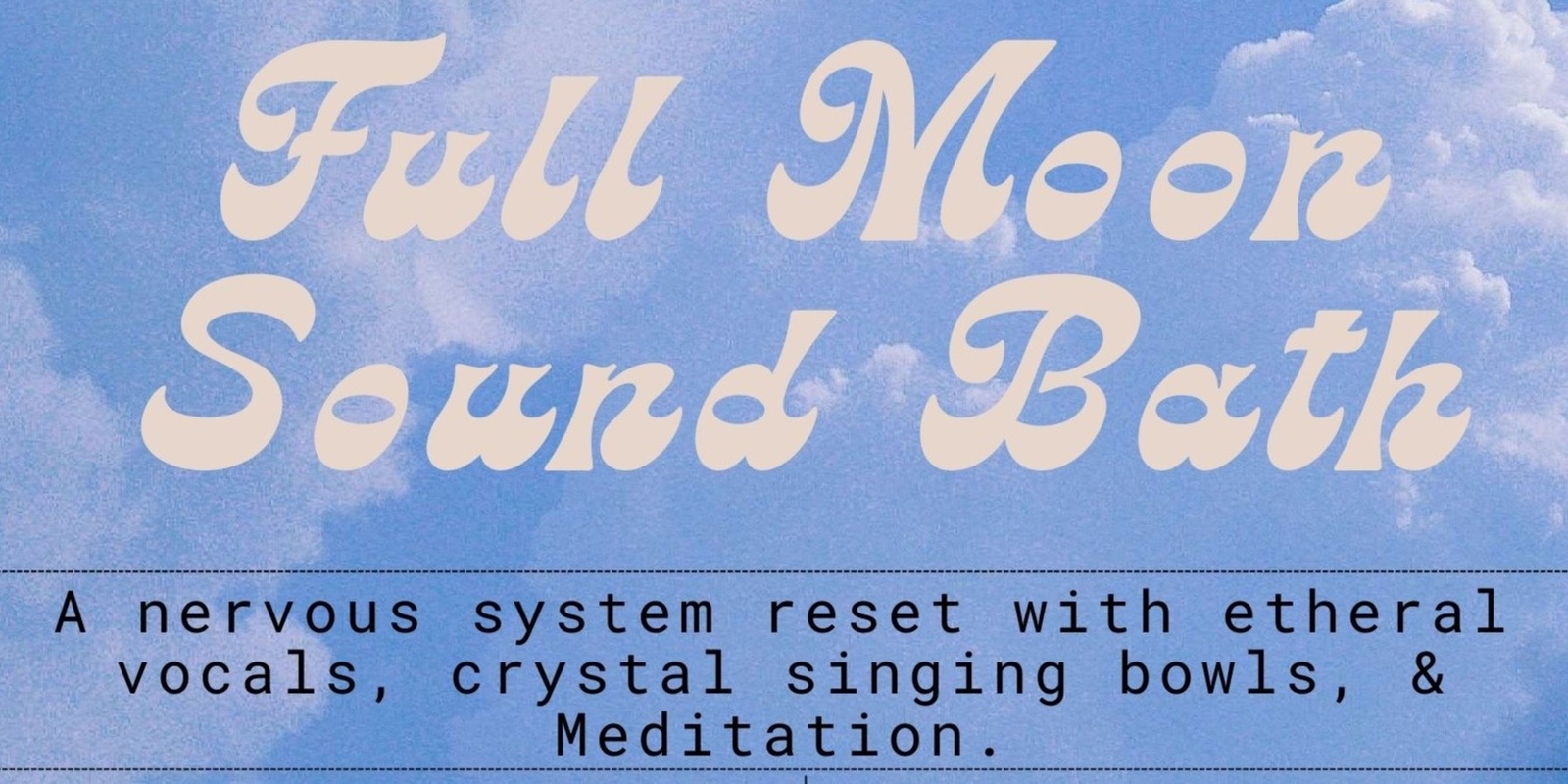 Banner image for Full Moon Sound Bath April 21st
