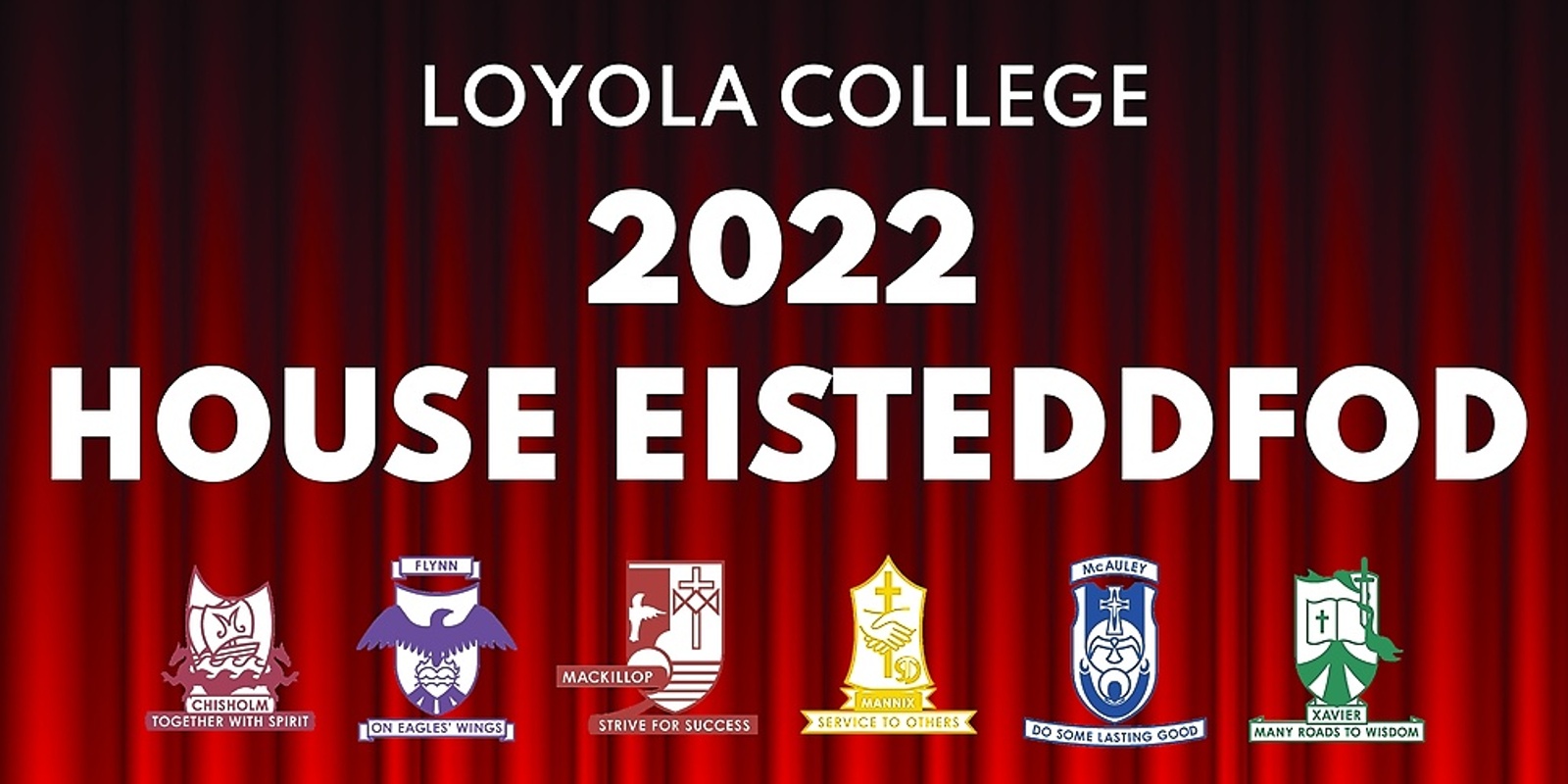 Banner image for 2022 House Eisteddfod 