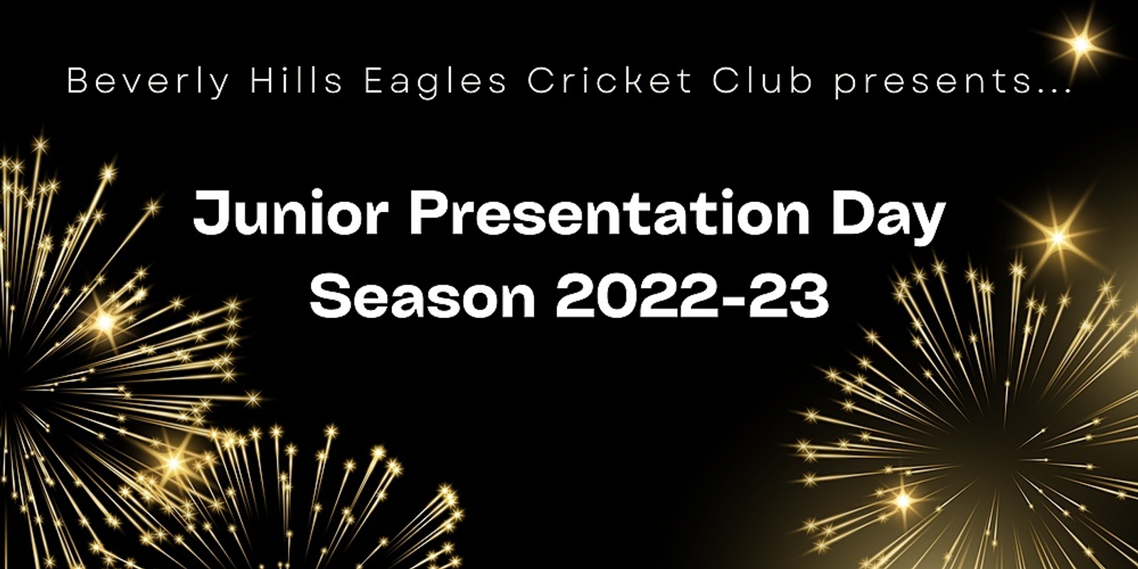 Beverly Hills Eagles Cricket Club Junior Presentation Season 2022-23