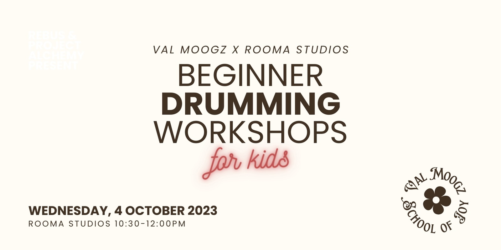 Banner image for Val Moogz x Rooma Studios: Beginner Drums Workshop for Kids