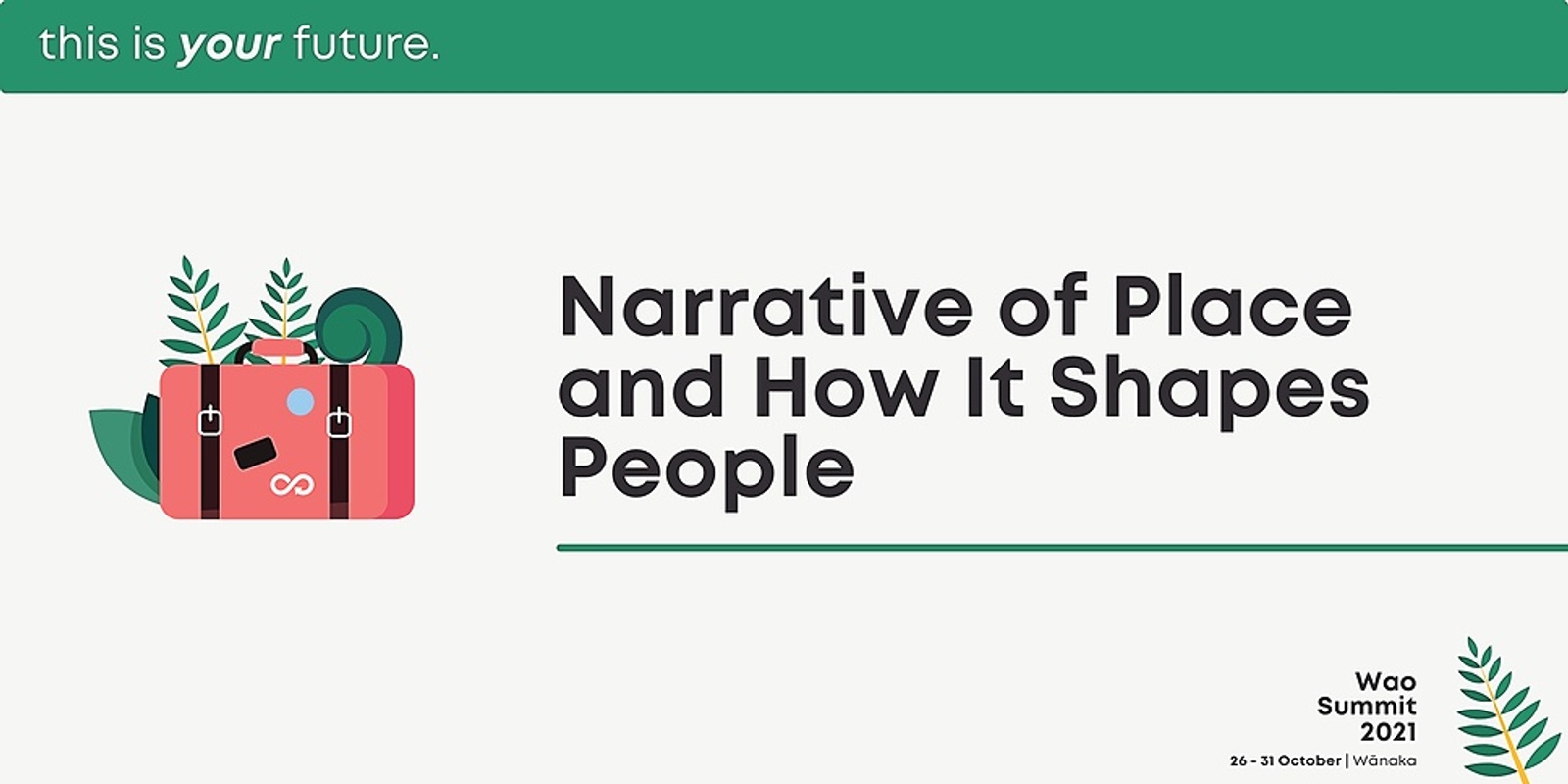 Narrative of Place and How It Shapes People