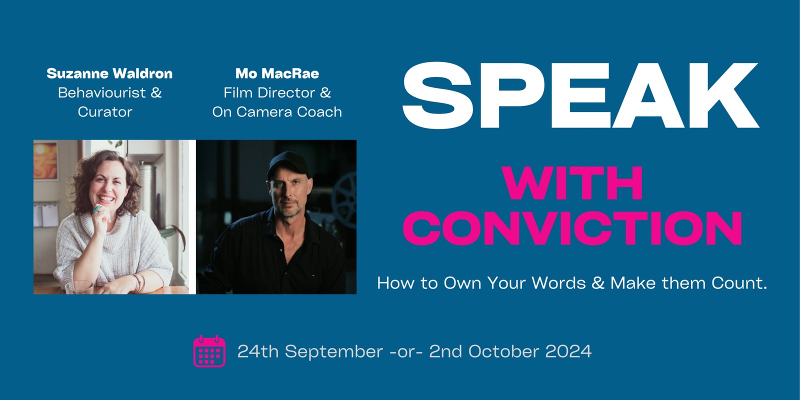 Banner image for Speak with Conviction: How to Own Your Words & Make them Count. 