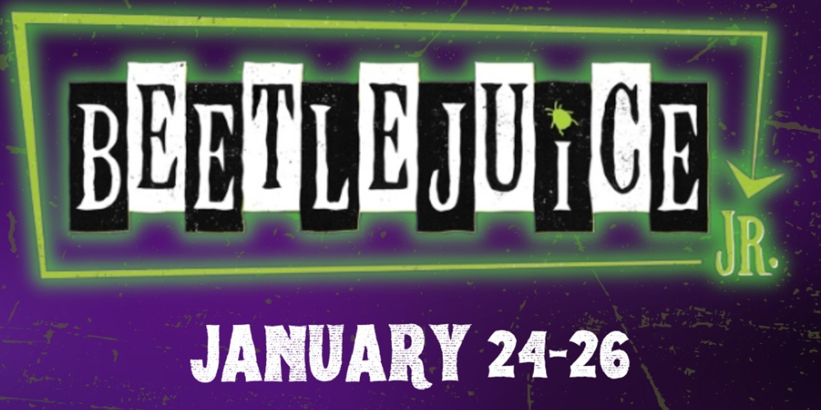 Banner image for Beetlejuice Jr. (Tuesday Cast) 