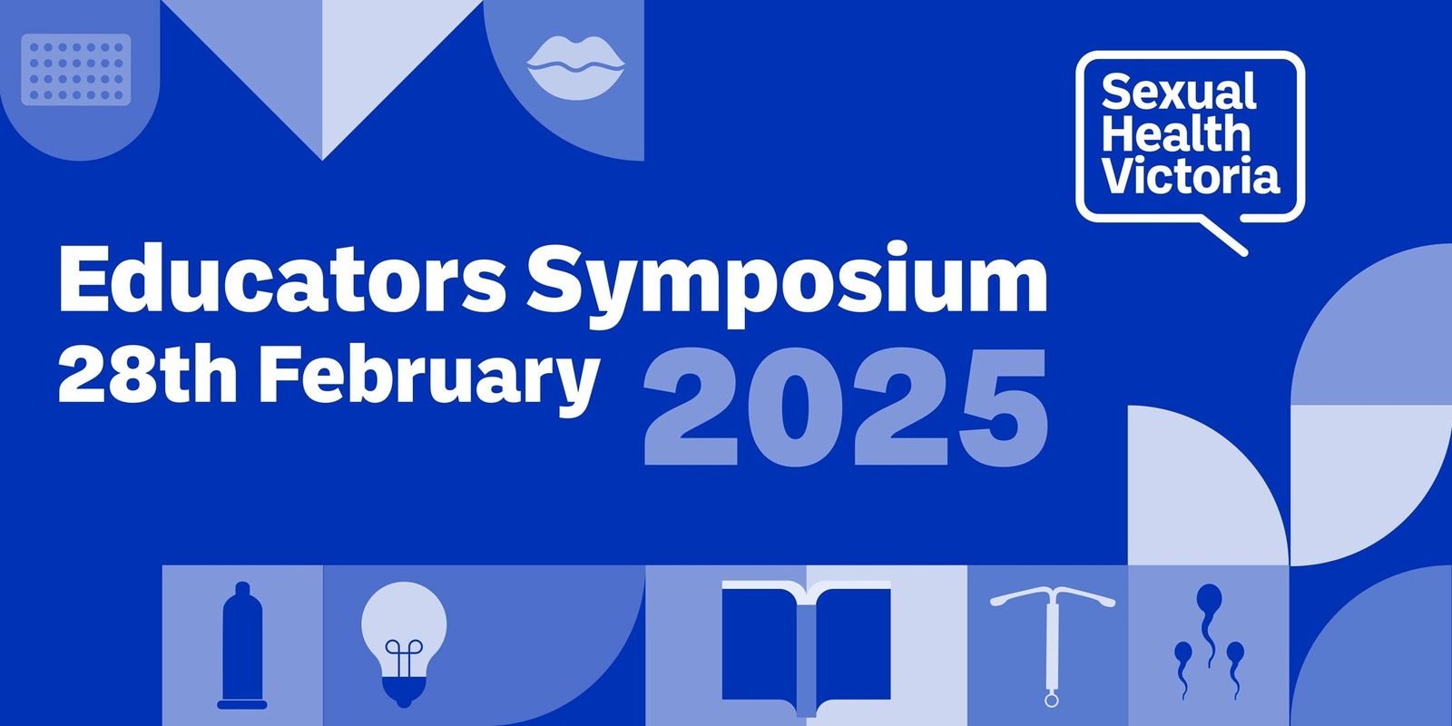 Banner image for Sexual Health Victoria Educators Symposium 2025 