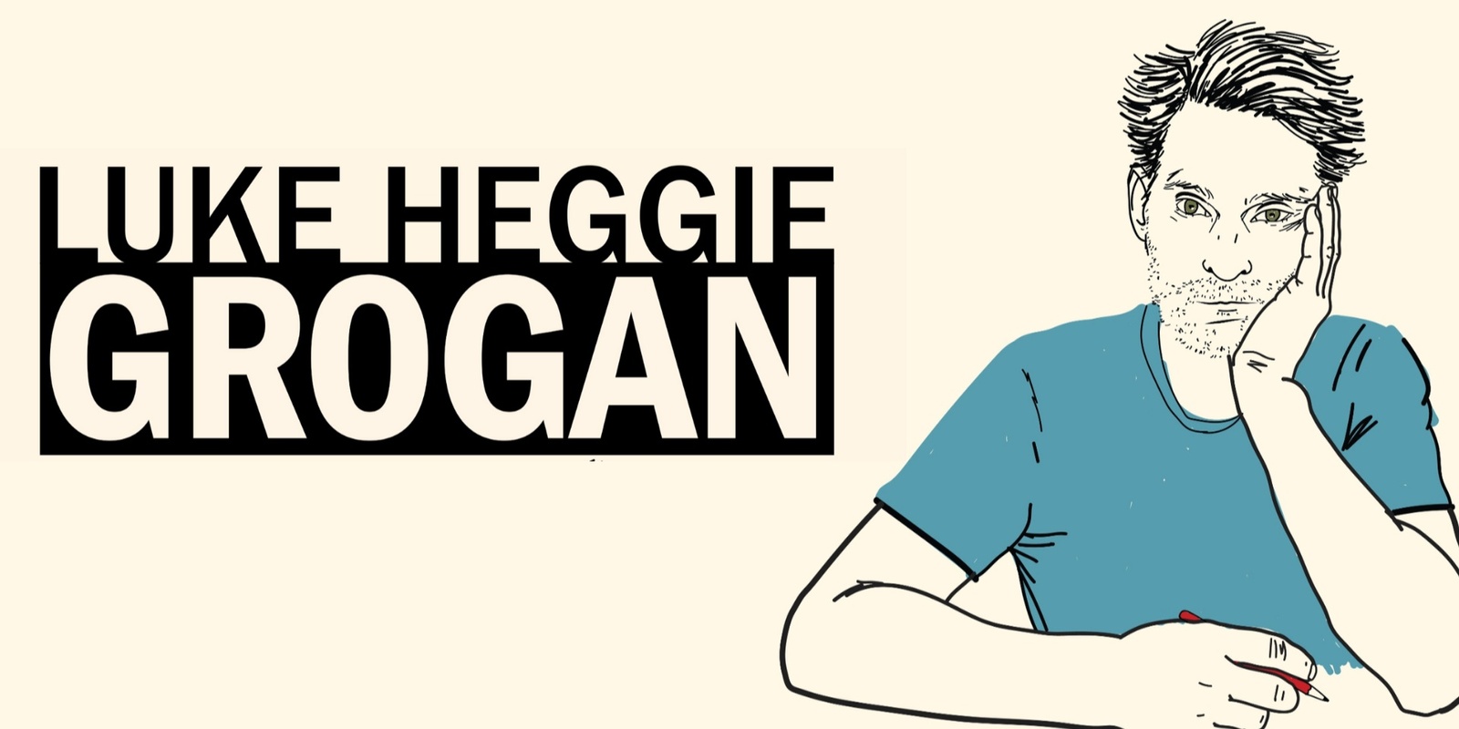 Banner image for Blue Mountains Comedy Presents Luke Heggie 'GROGAN' 