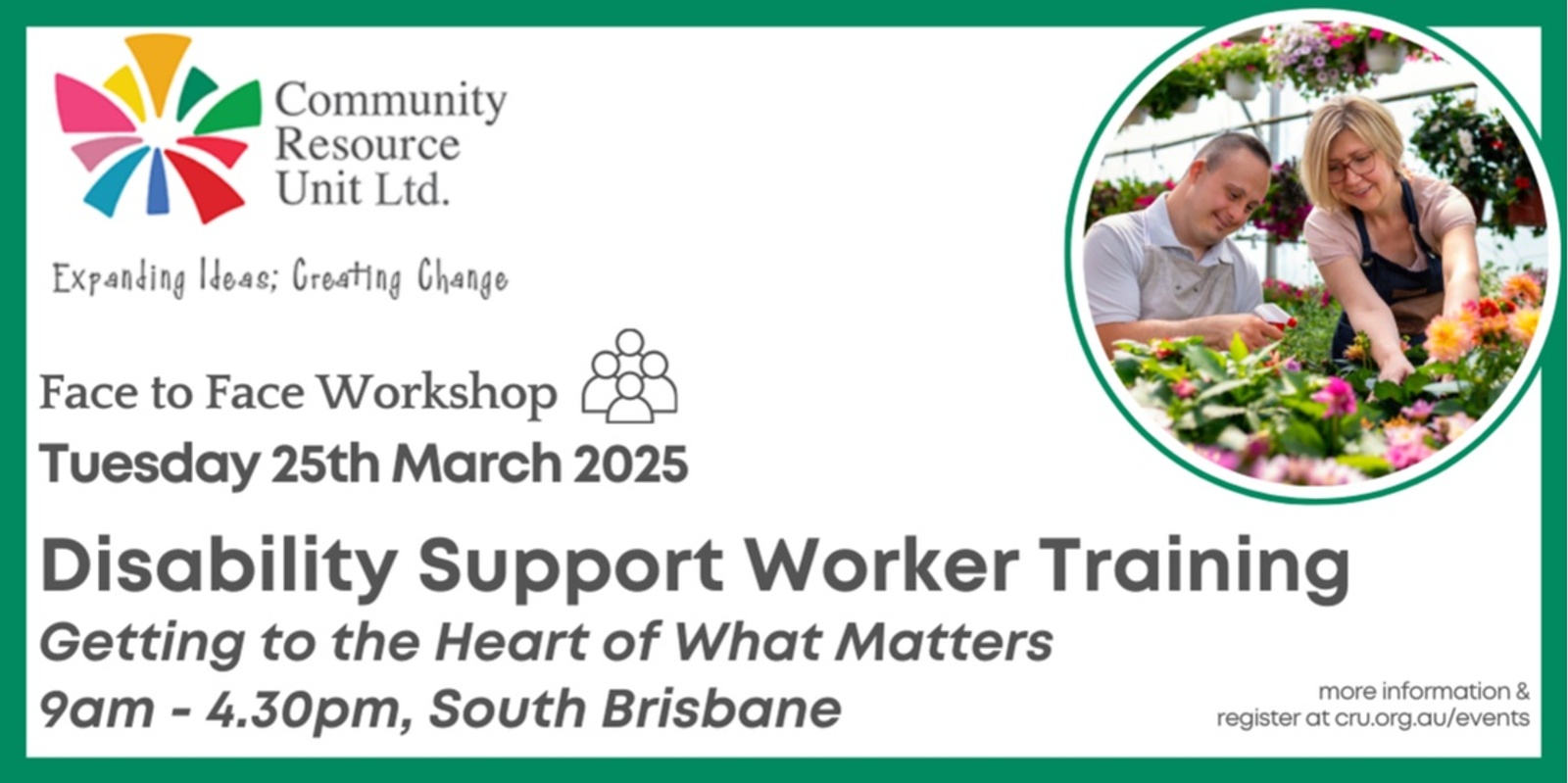 Banner image for Getting to the Heart of What Matters - Disability Support Worker Training (1-day)