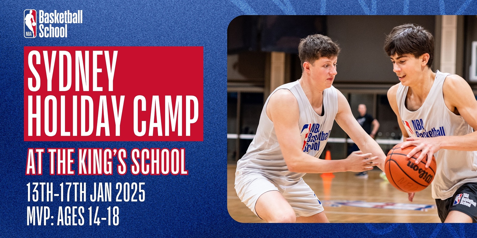 Banner image for Jan 13th-17th 2025 Holiday Camp (MVPs: Ages 14-18) King's School at NBA Basketball School Australia