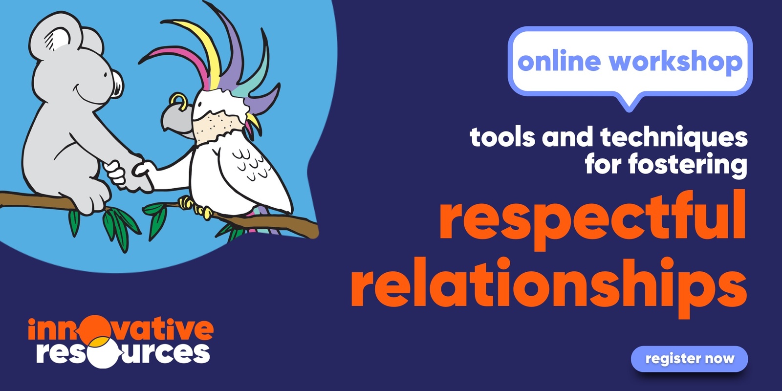 Banner image for Tools and techniques for fostering respectful relationships