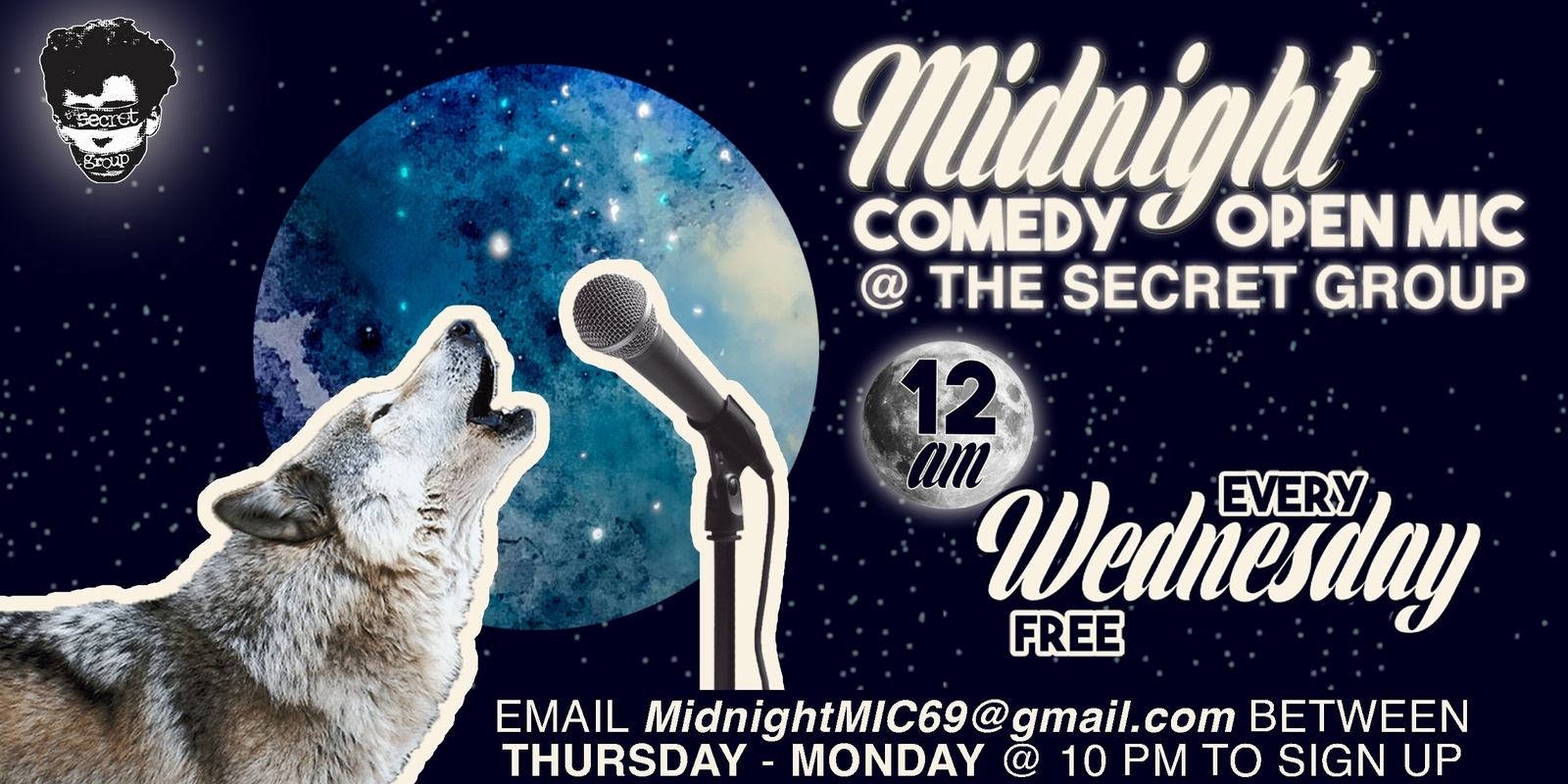 Banner image for MIDNIGHT Comedy Open Mic @ The Secret Group!