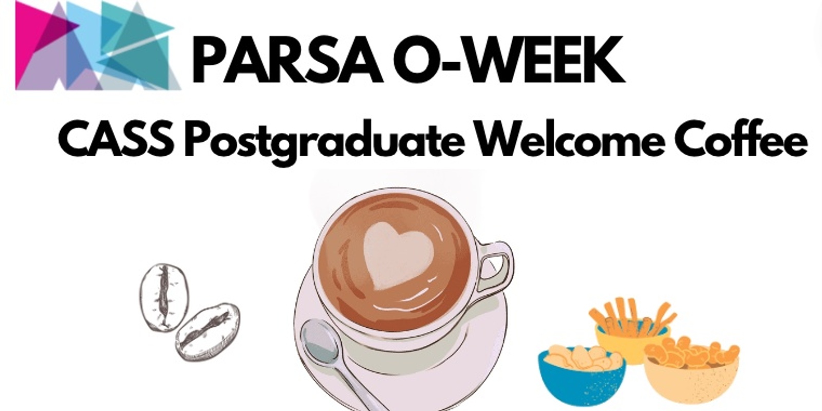 Banner image for PARSA O-WEEK CASS Postgraduate Welcome Coffee