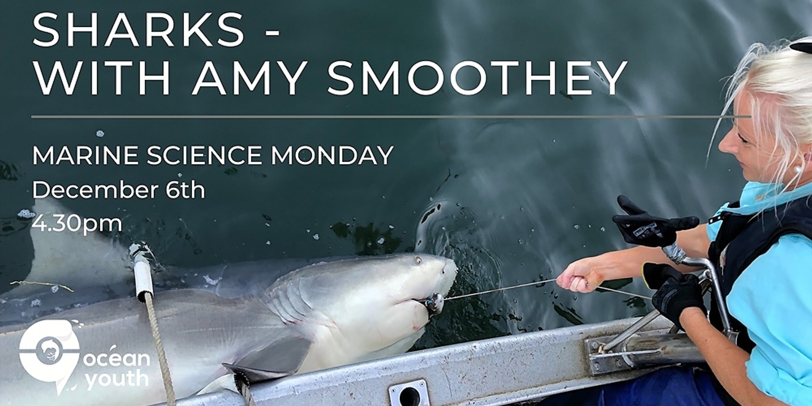 Banner image for Marine Science Monday - talking SHARKS with Amy Smoothey