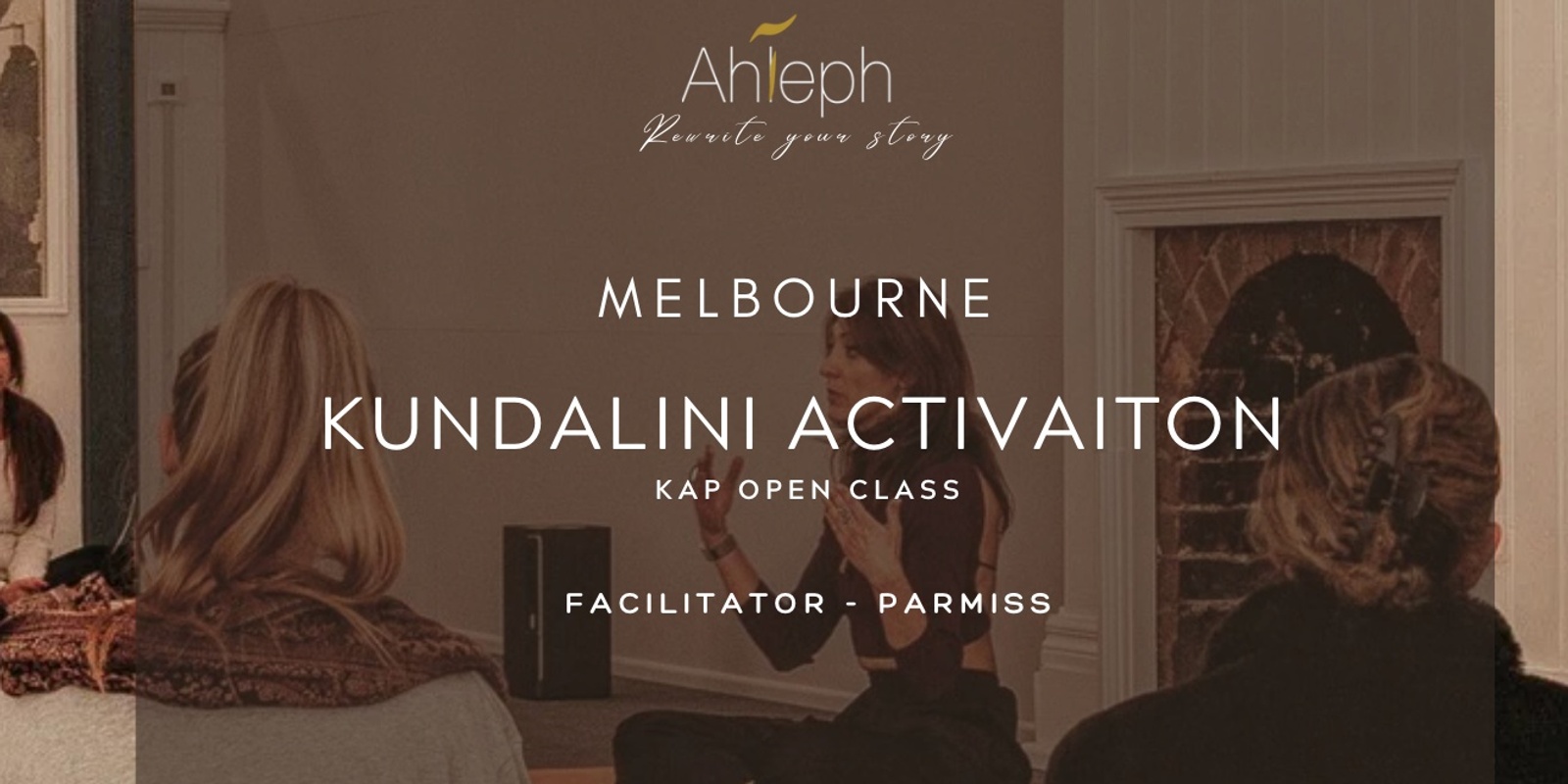 Banner image for KAP Open Class in Melbourne  - Kundalini Activation Process 