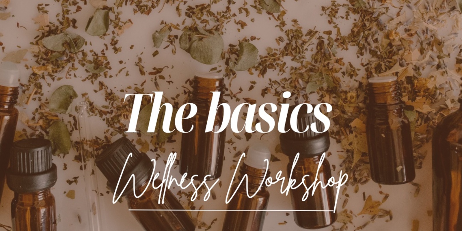 Banner image for The Basics | FREE Online Wellness Workshop 