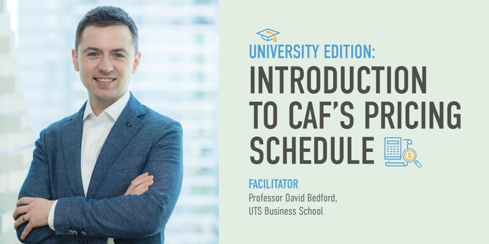 Banner image for University Edition: Introduction to CAF's Pricing Schedule