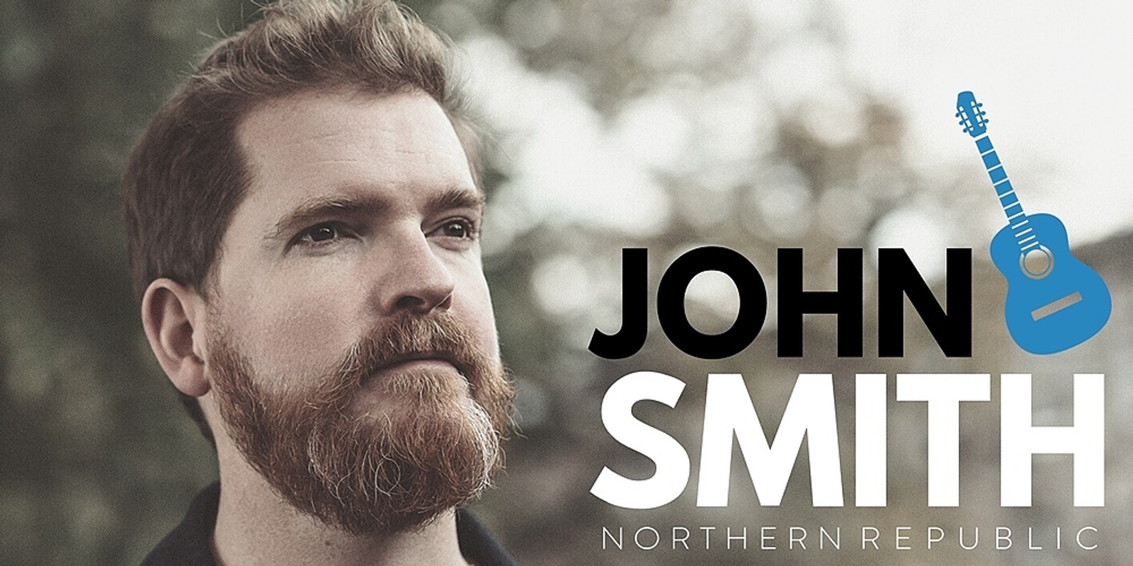 Banner image for JOHN SMITH (UK) LIVE NORTHERN REPUBLIC