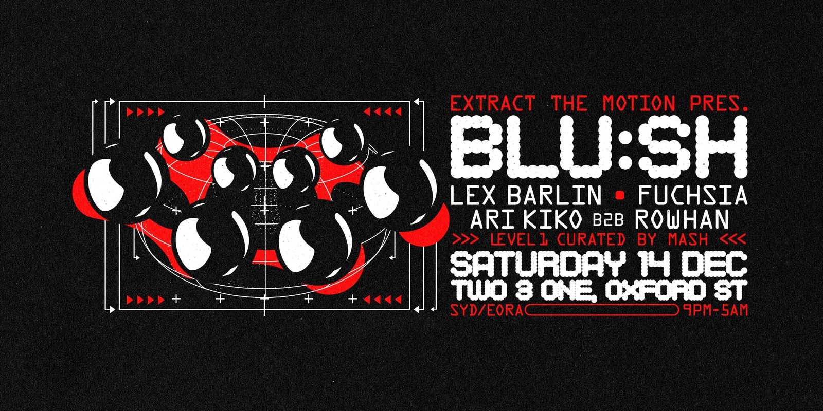 Banner image for Extract The Motion Presents: Blu:sh