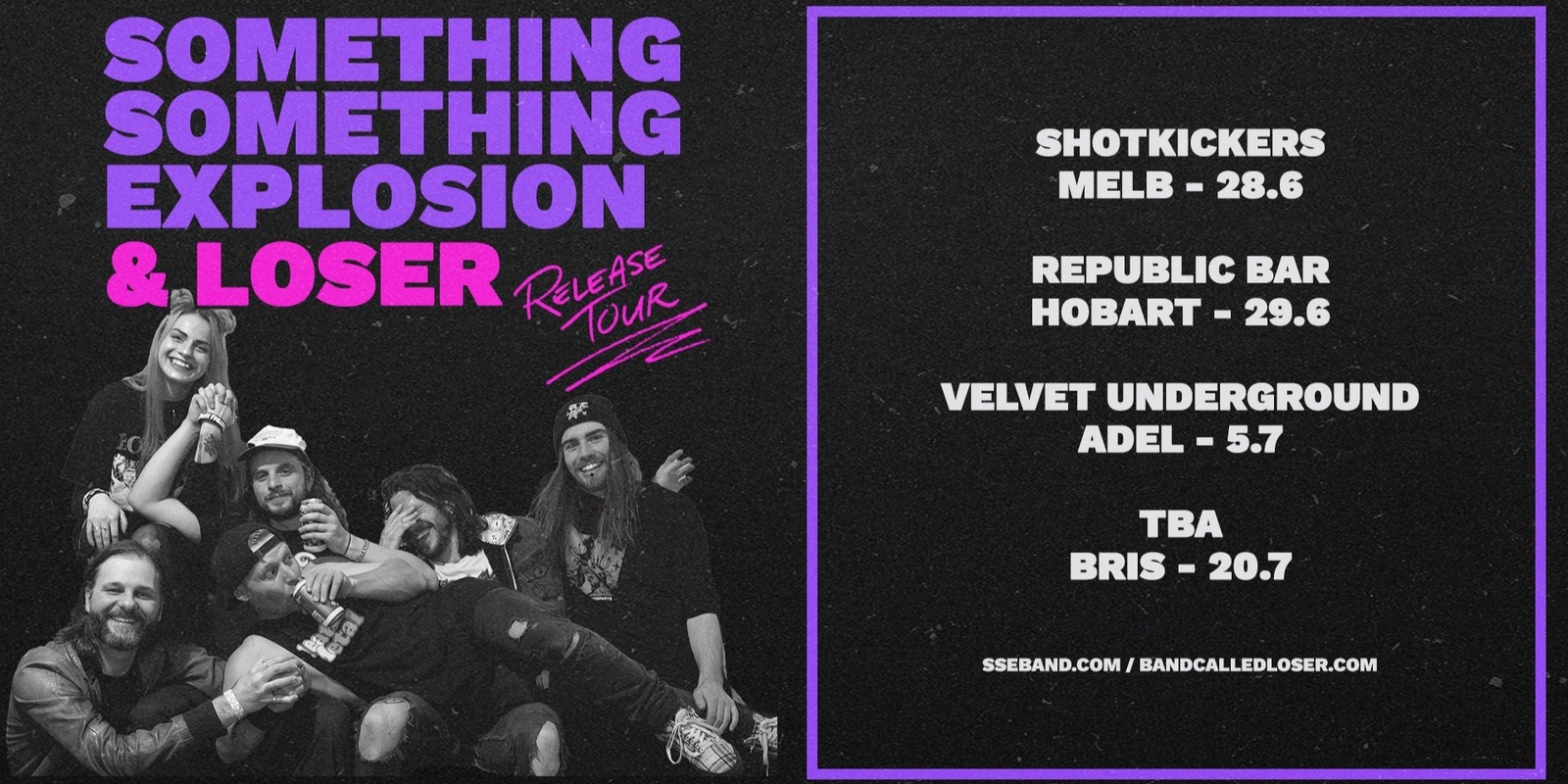 Banner image for SOMETHING SOMETHING EXPLOSION & LOSER RELEASE TOUR