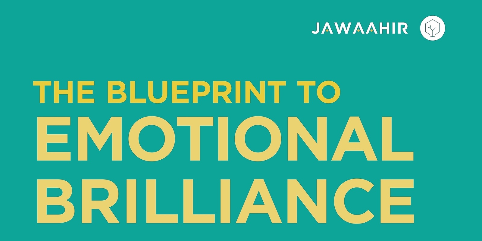 Banner image for Jawaahir: The Blueprint to Emotional Intelligence