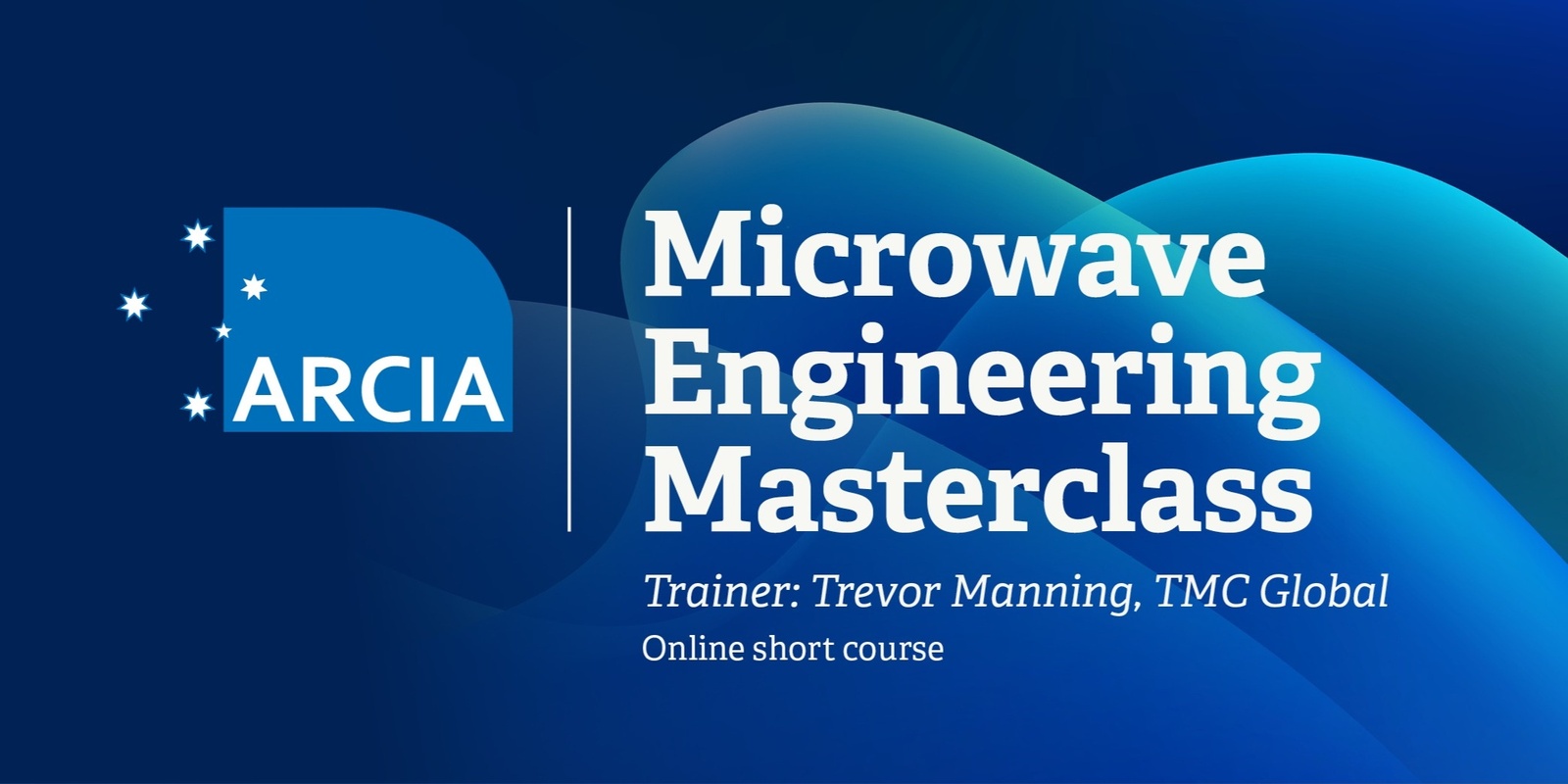 Banner image for ARCIA Microwave Engineering Masterclass [Online short course] 2024