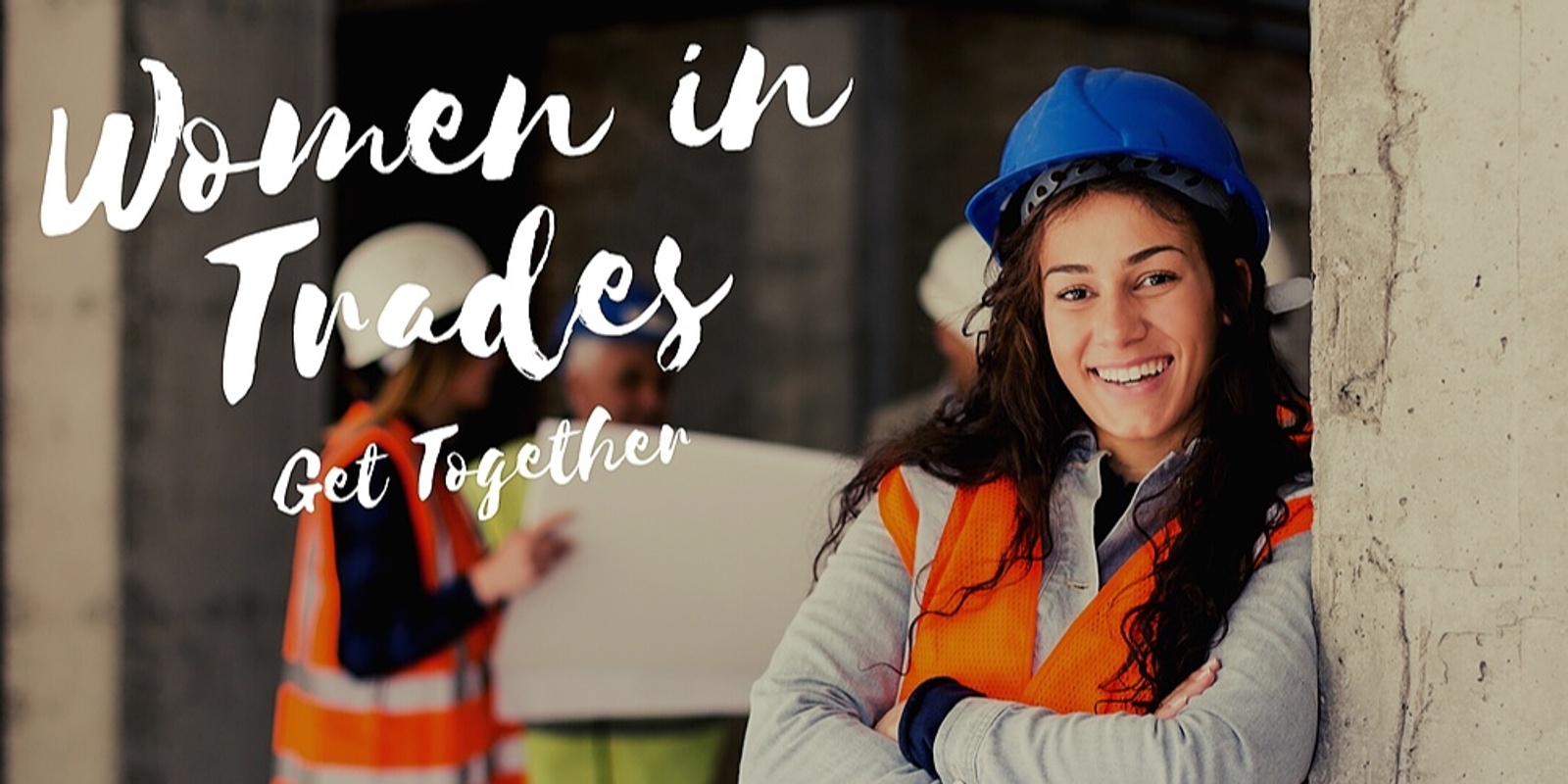 Banner image for Women in Trades - Get Together 