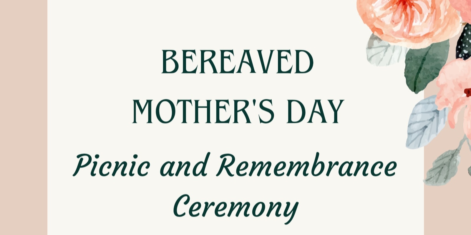 Banner image for Bereaved Mother's Day Picnic and Remembrance Ceremony