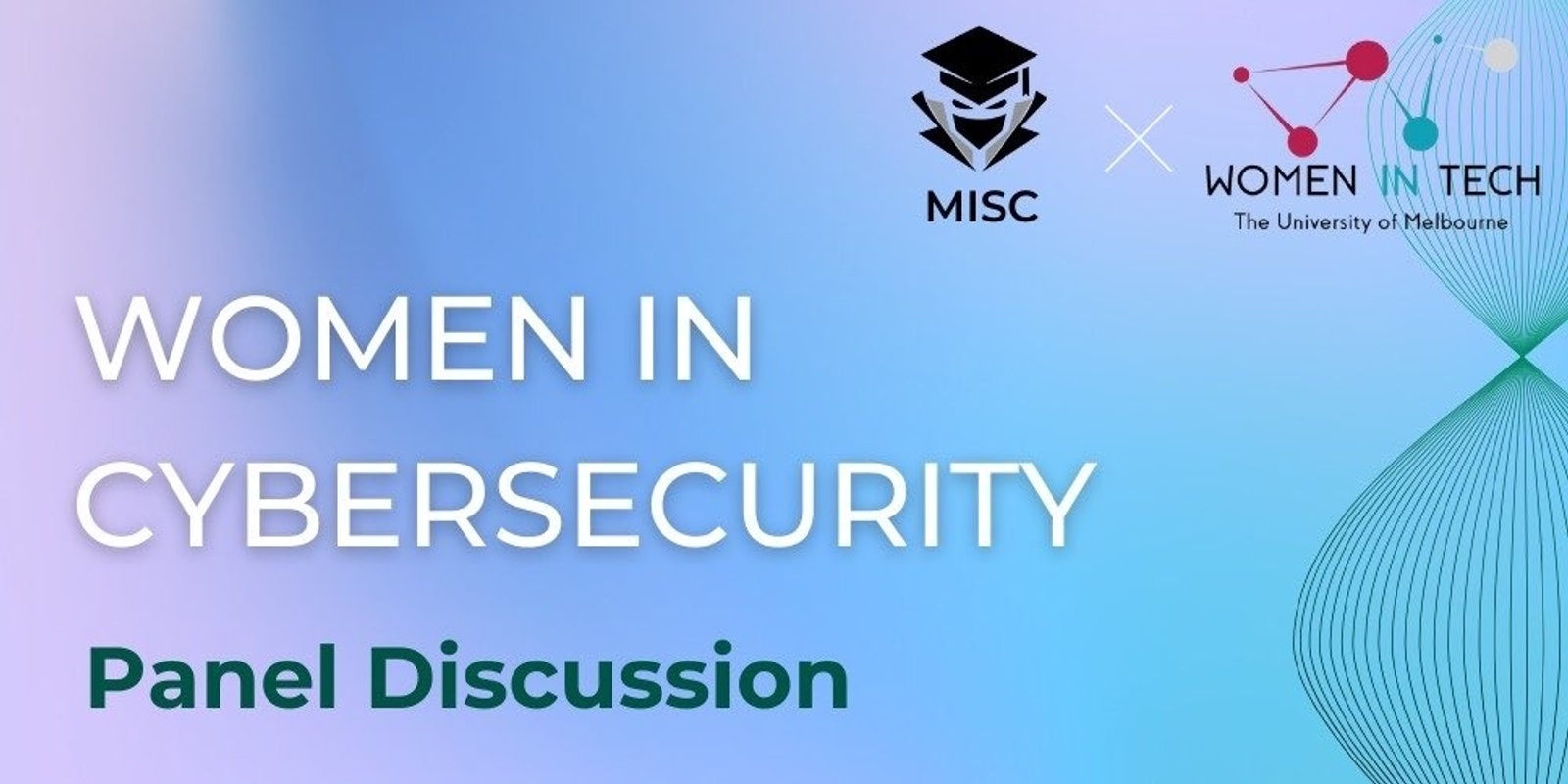 Banner image for MISC x WIT Women in Cybersecurity