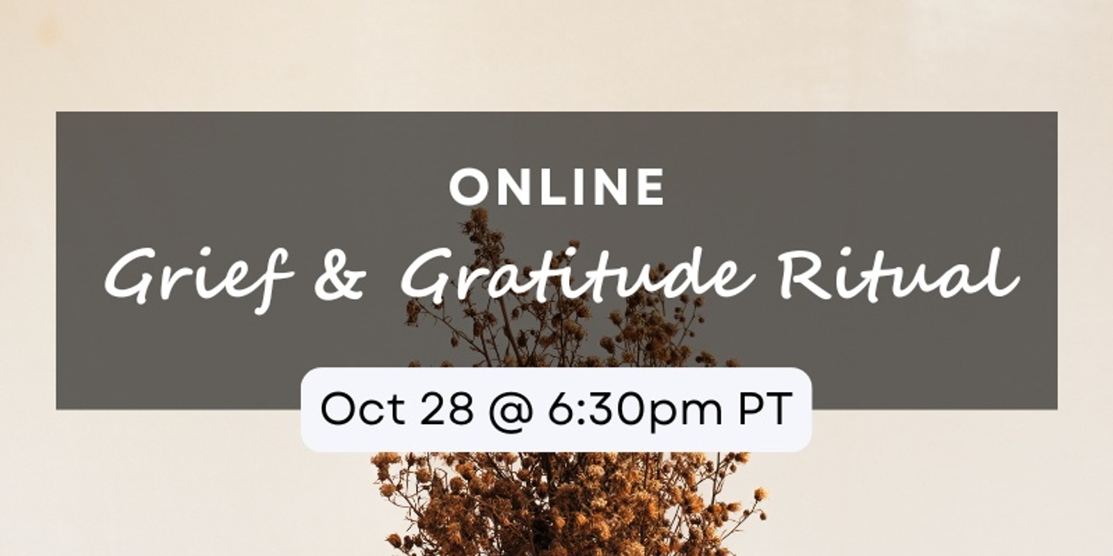 Banner image for Online Grief & Gratitude Ritual