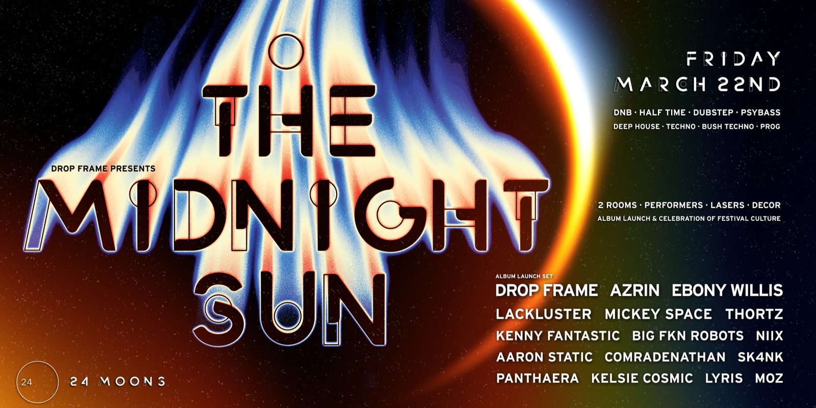 Banner image for Drop Frame Presents: The Midnight Sun - [24 Moons]