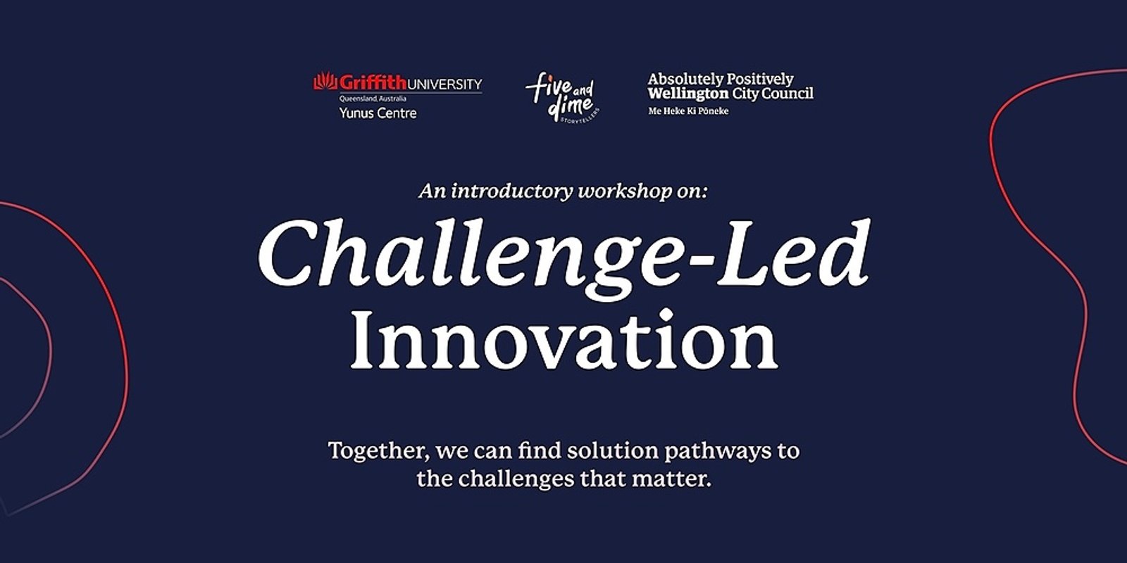 Banner image for Challenge-Led Innovation Introductory Workshop