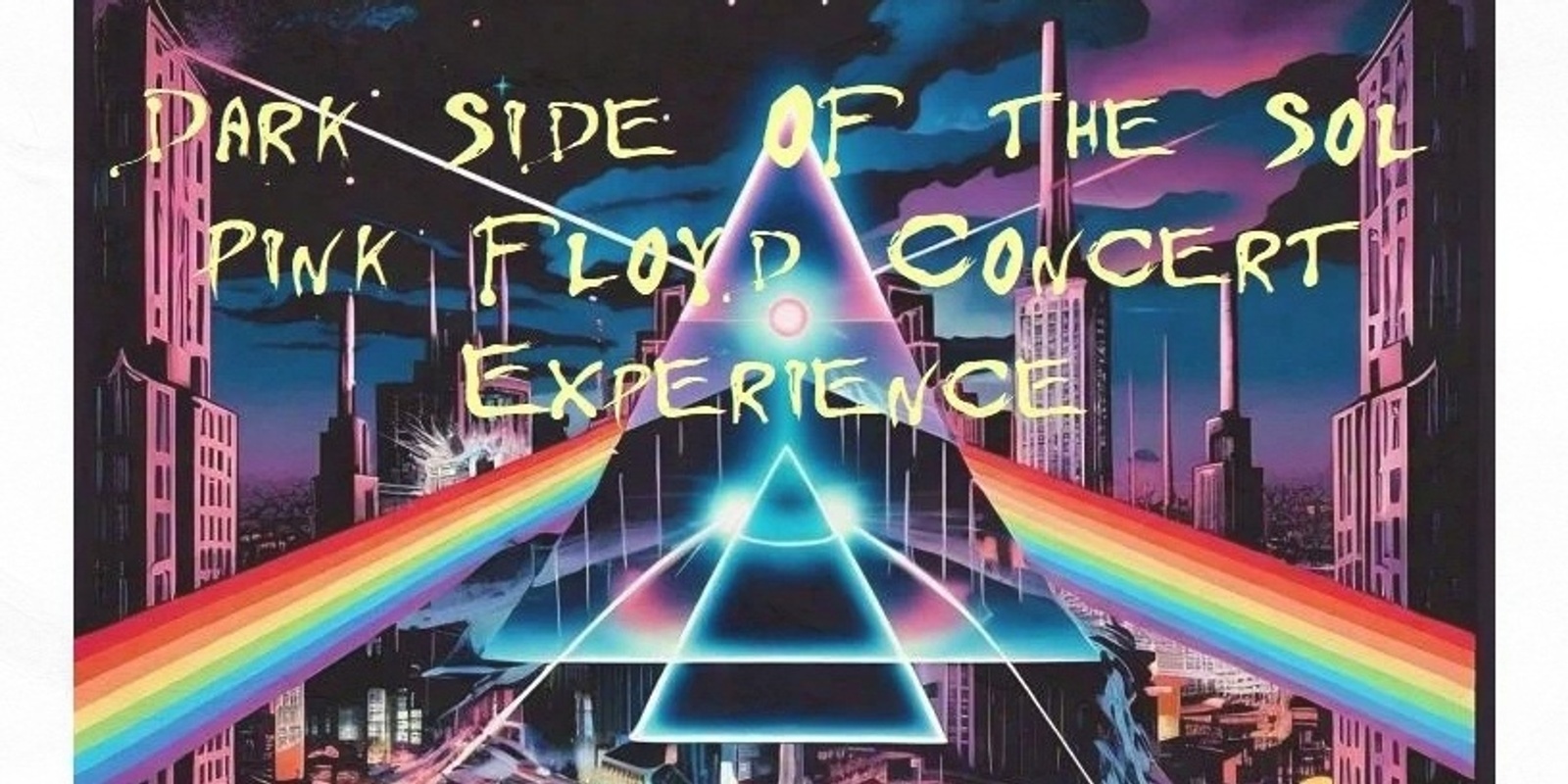 Banner image for Dark Side Of The Sol Pink Floyd Concert Experience at East Ocean Pub