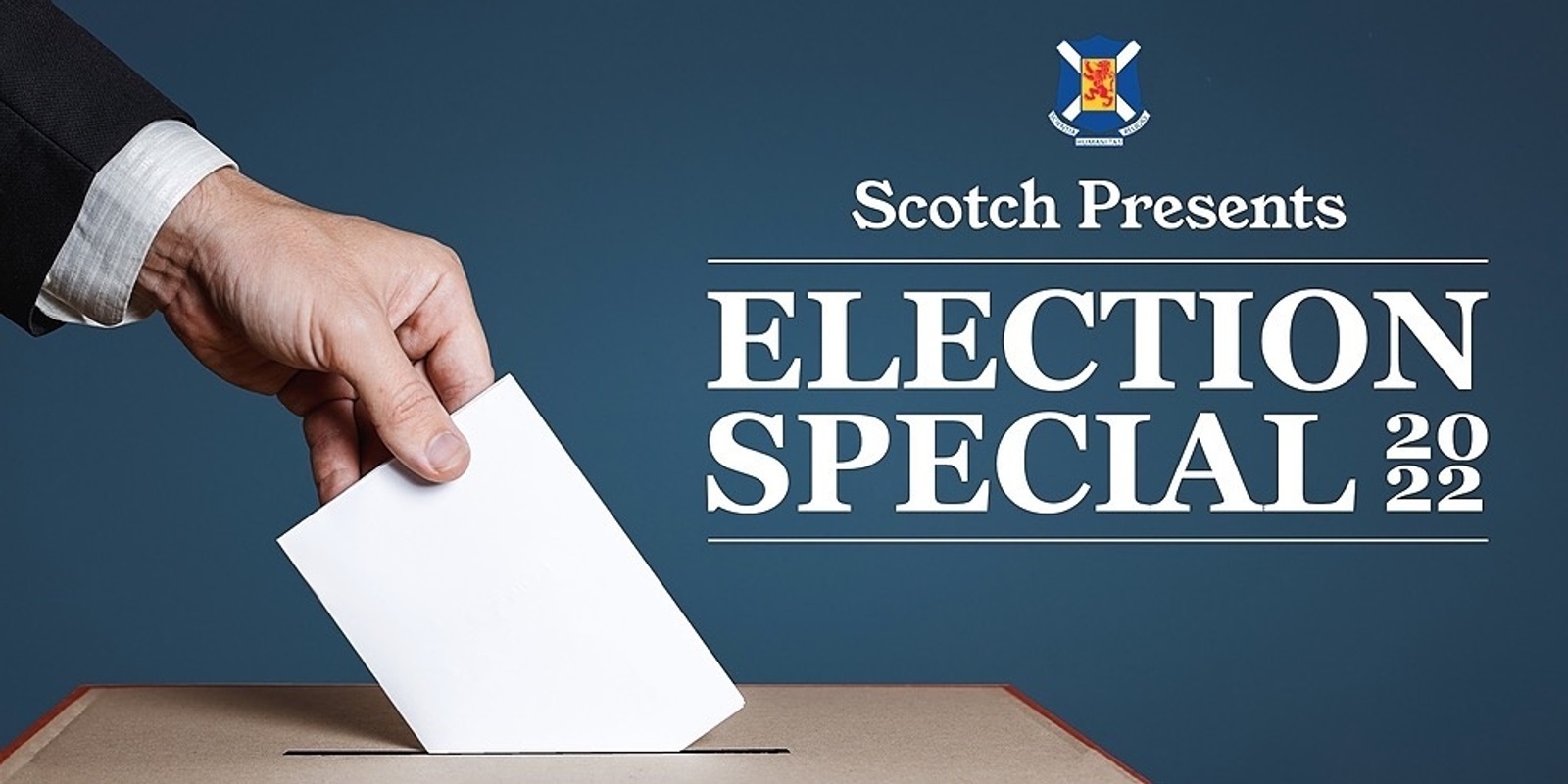 Banner image for Scotch Presents - Election Special 2022