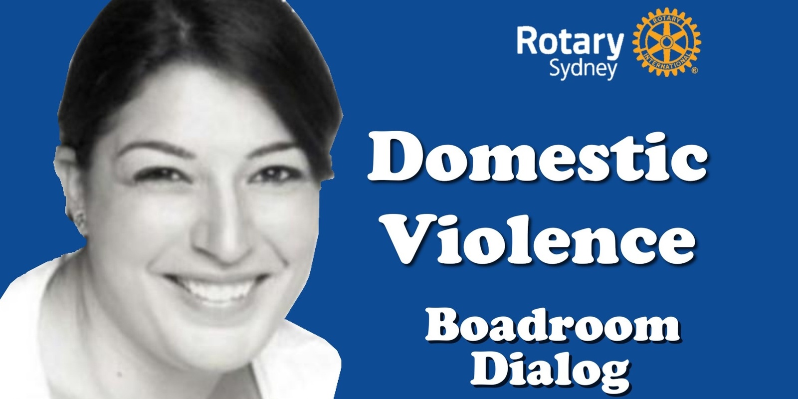 Banner image for Sydney Rotary Domestic Violence Boardroom Dialog