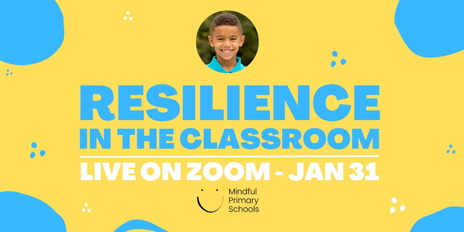 Banner image for FREE PD - Resilience in the Classroom