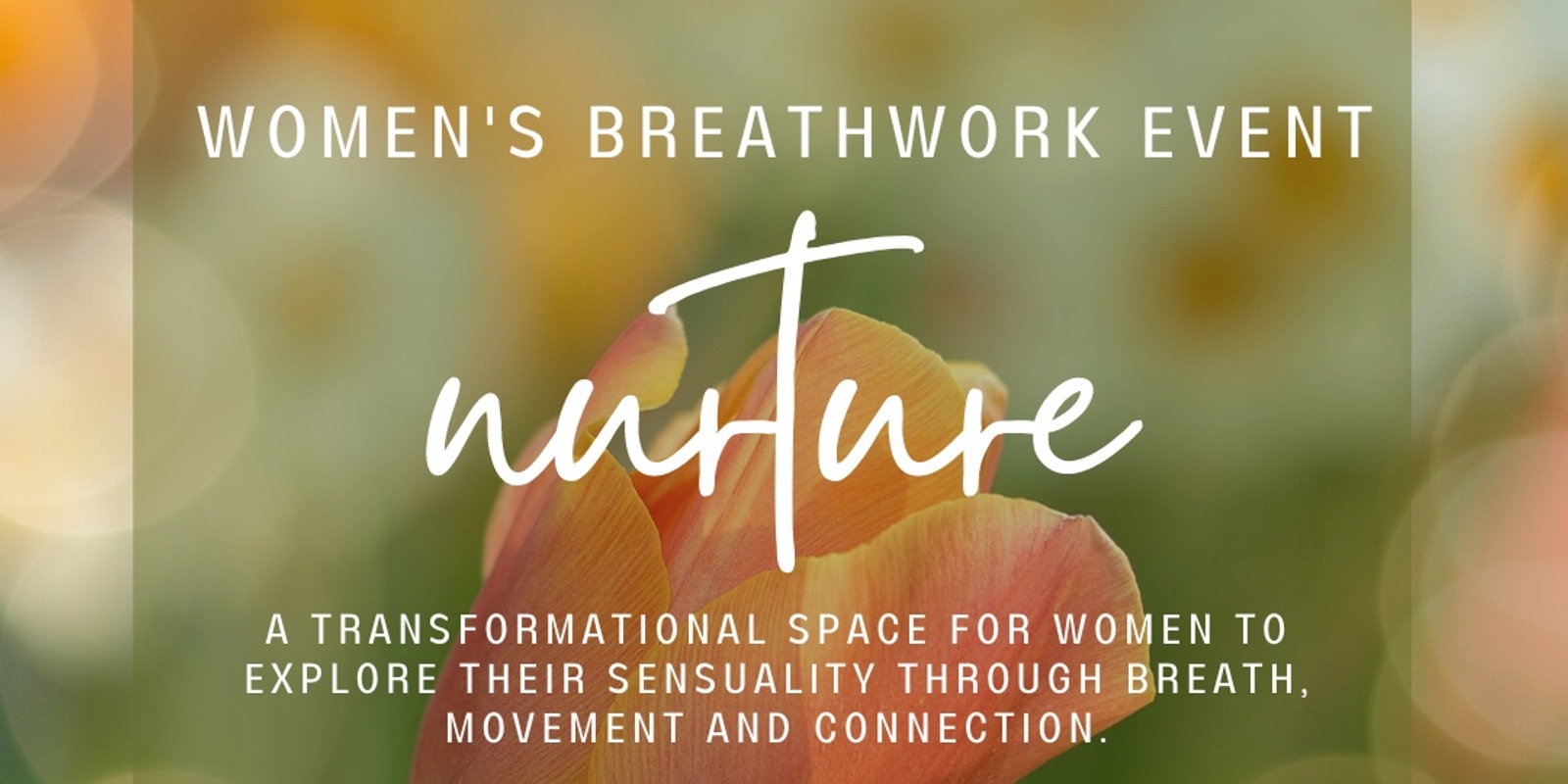 Banner image for Nurture - Women's Breathwork Circle  GLADSTONE