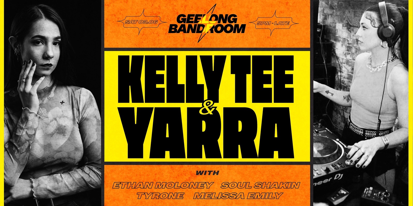 Banner image for Geelong Bandroom ▬ Kelly Tee & Yarra