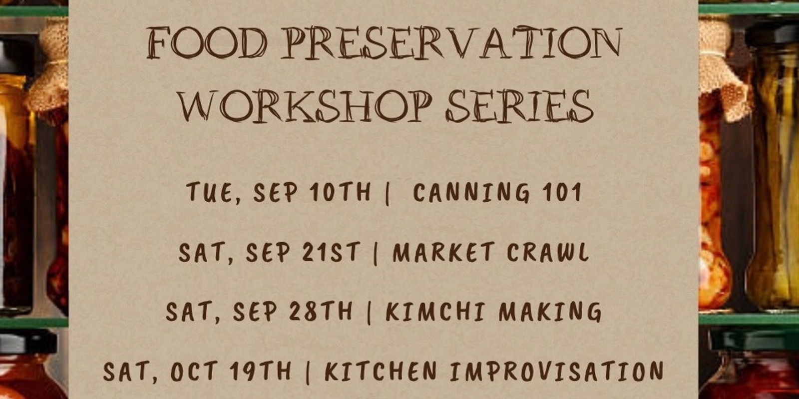 Banner image for Food Preservation Series