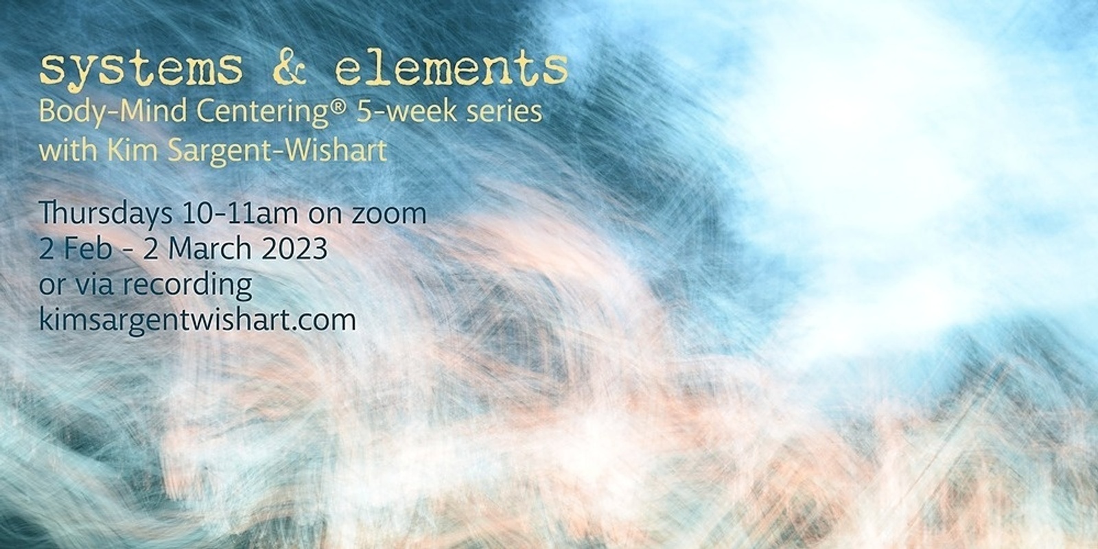 Systems & Elements: 5-week series in Body-Mind Centering® & movement