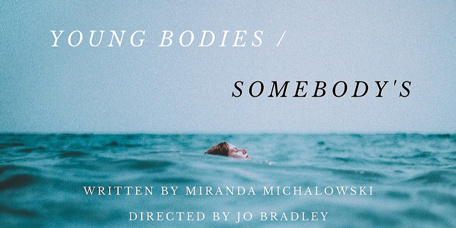 Banner image for Young Bodies/Somebody's