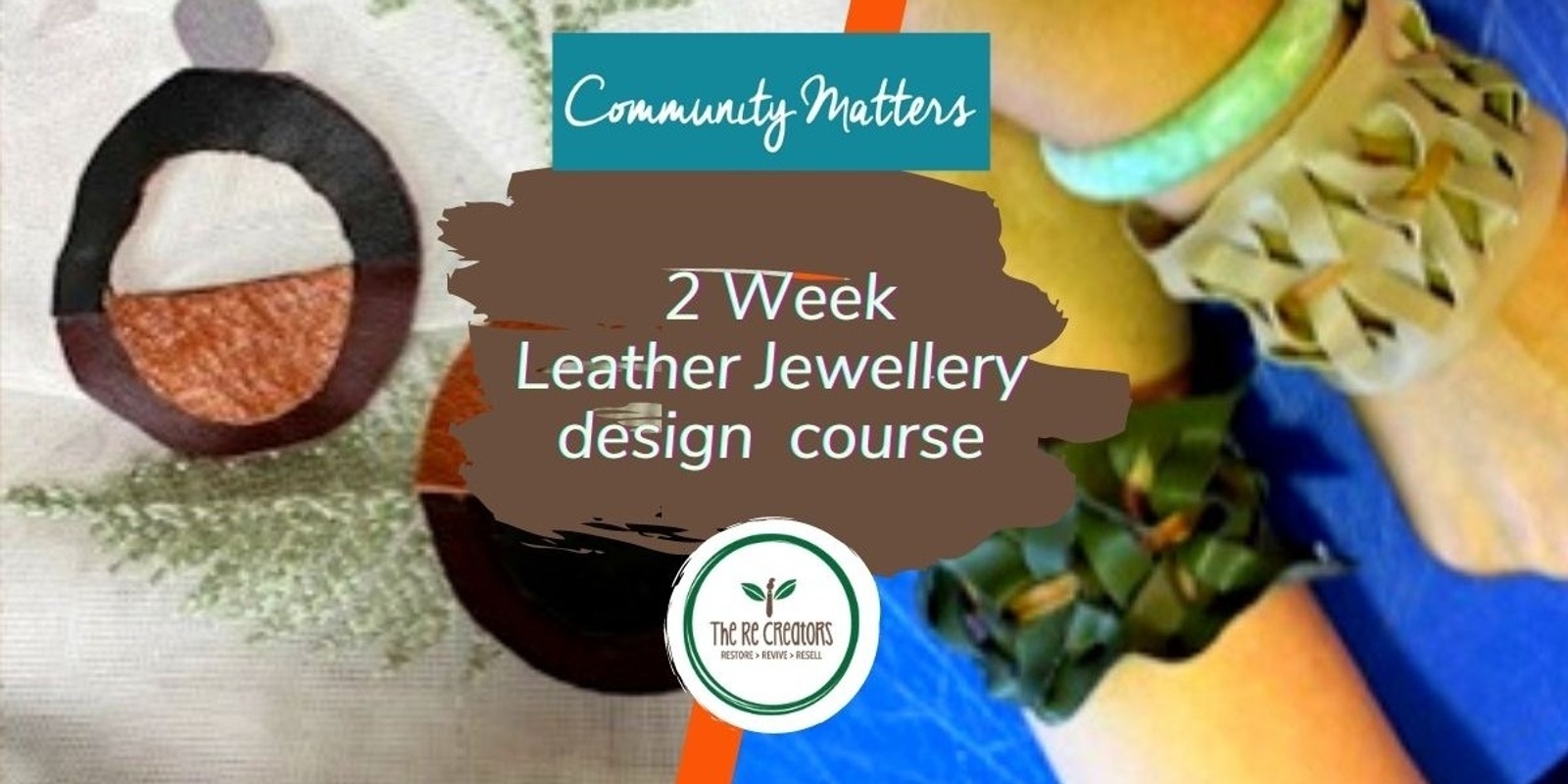 Banner image for Leather Jewellery Design - 2 Weeks, West Auckland's RE: MAKER SPACE, 31 May - 7 June, Wed 6.30pm - 8.30pm