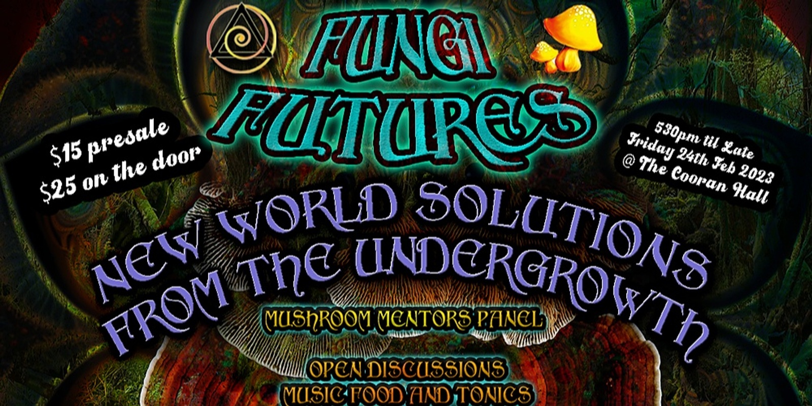 Banner image for Fungi Futures: New World Solutions from the Undergrowth
