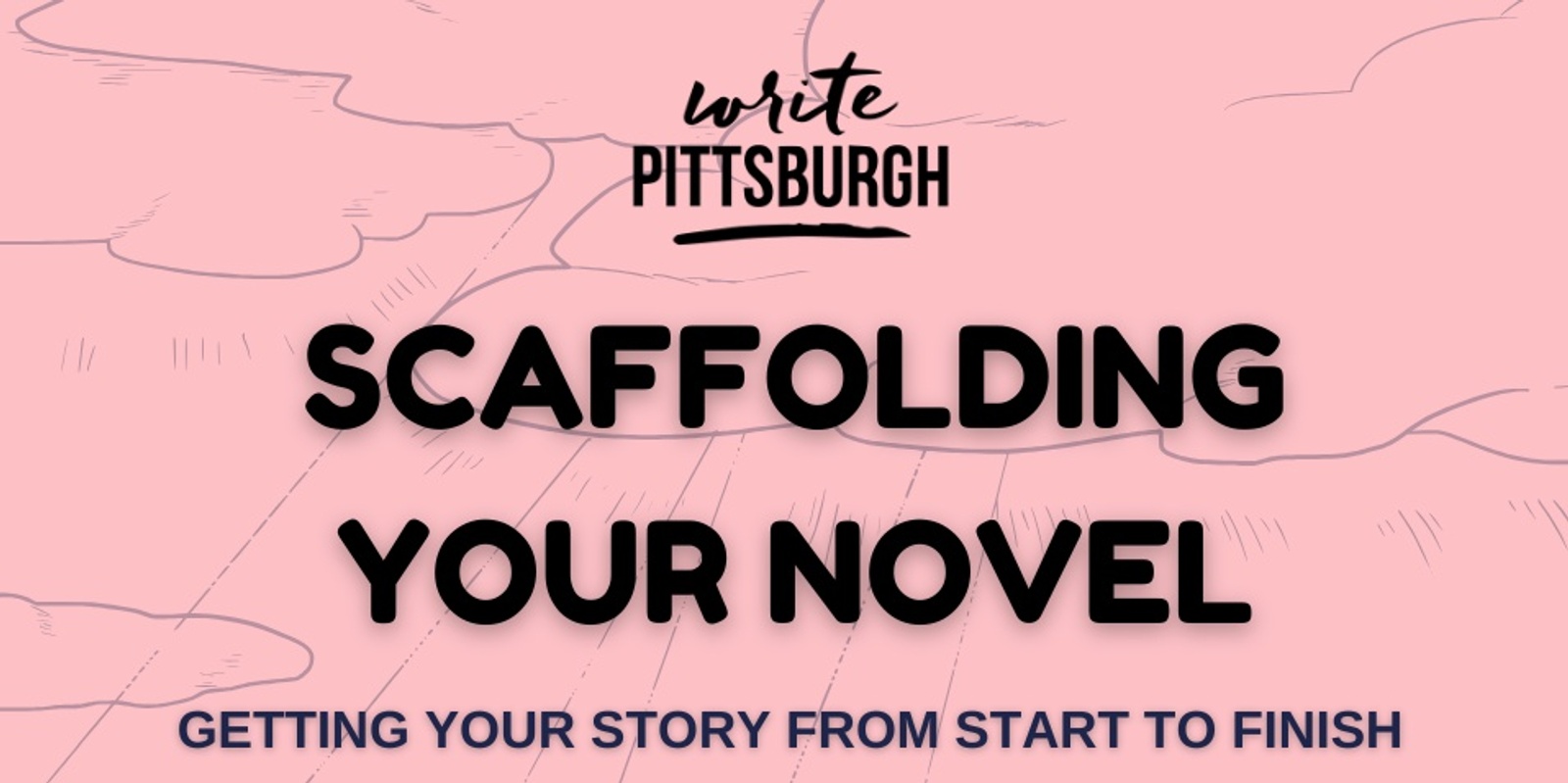 Banner image for Scaffolding Your Novel