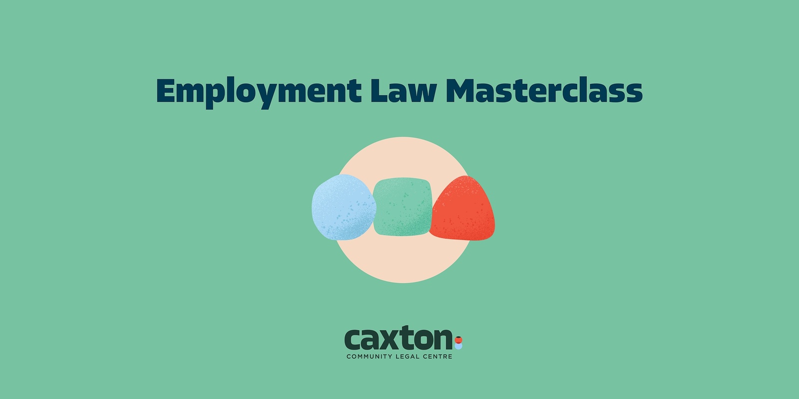 Banner image for TEST CLC Sector Employment Law Masterclass Day 1 - The basics