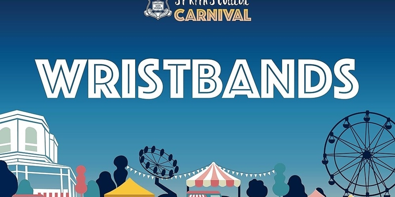 Banner image for Carnival 2021 Rides Wristband Pre-Purchase