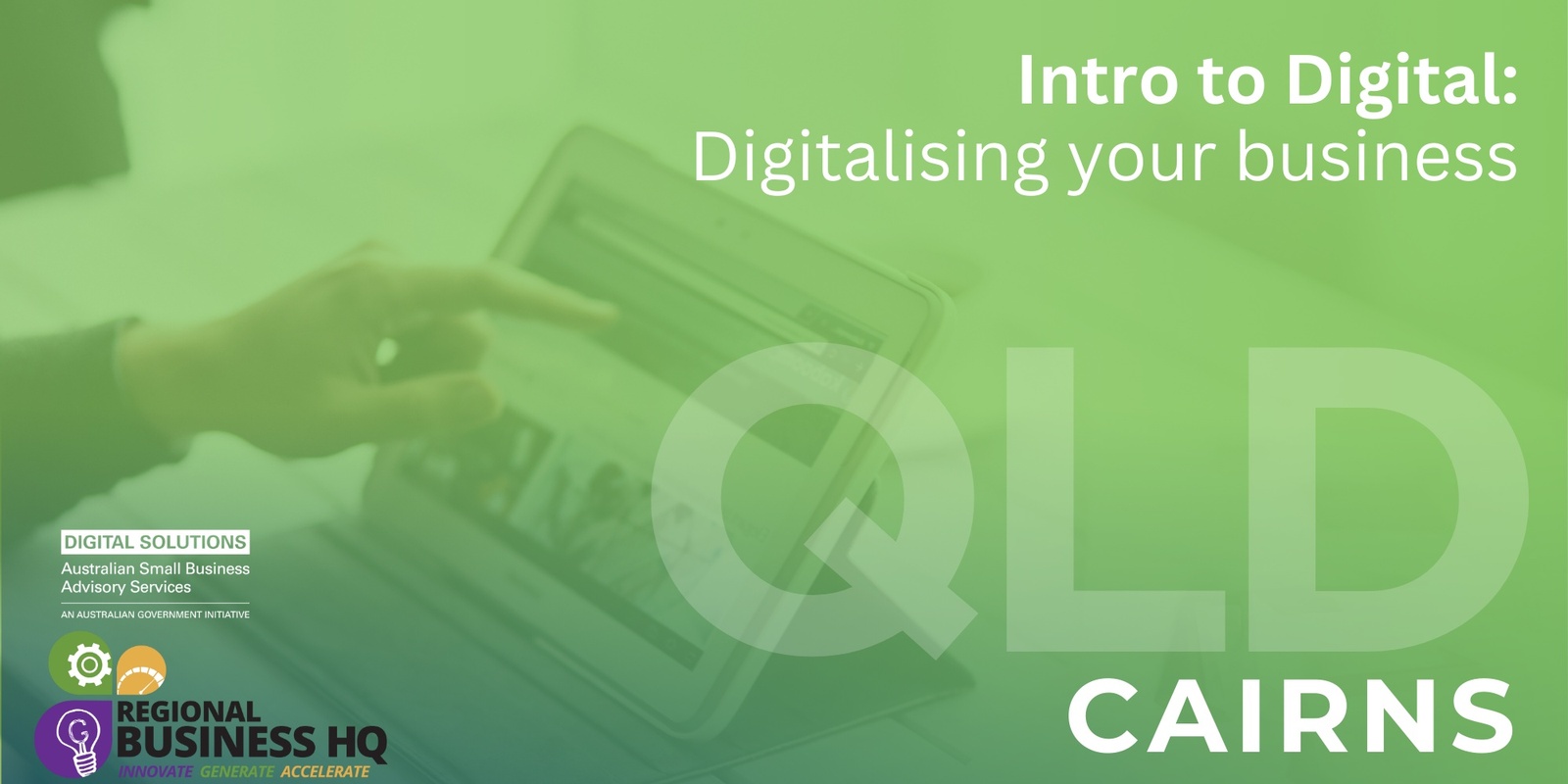 Banner image for Intro to Digital: Digitalising your business - Cairns