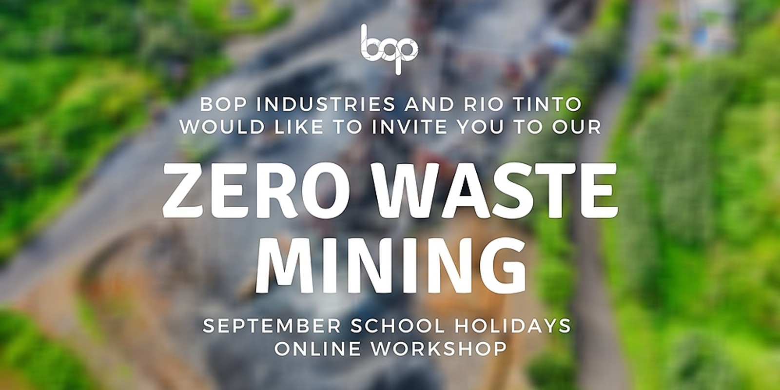 Banner image for Rio Tinto Zero Waste Mining Online Workshops For Students