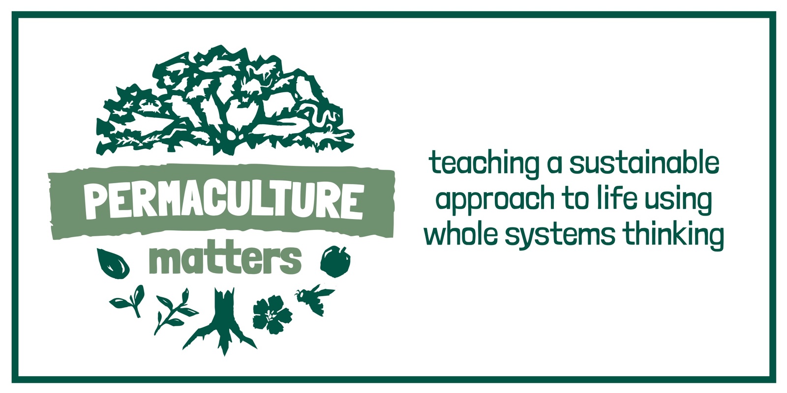 Banner image for Permaculture Matters - Permaculture Design Course (PDC)