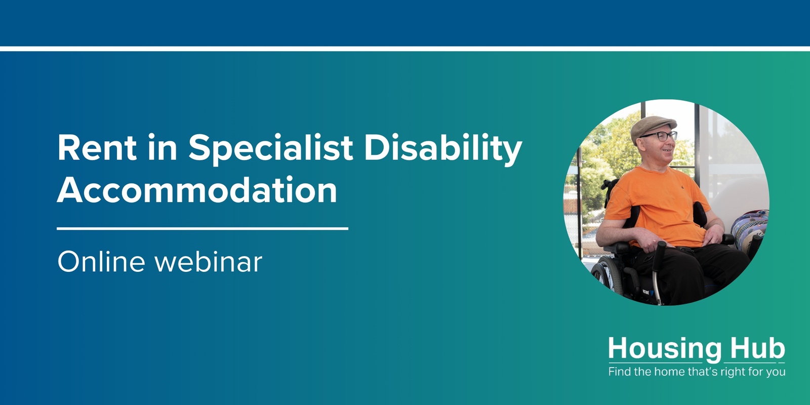 Banner image for Rent in Specialist Disability Accommodation - Webinar